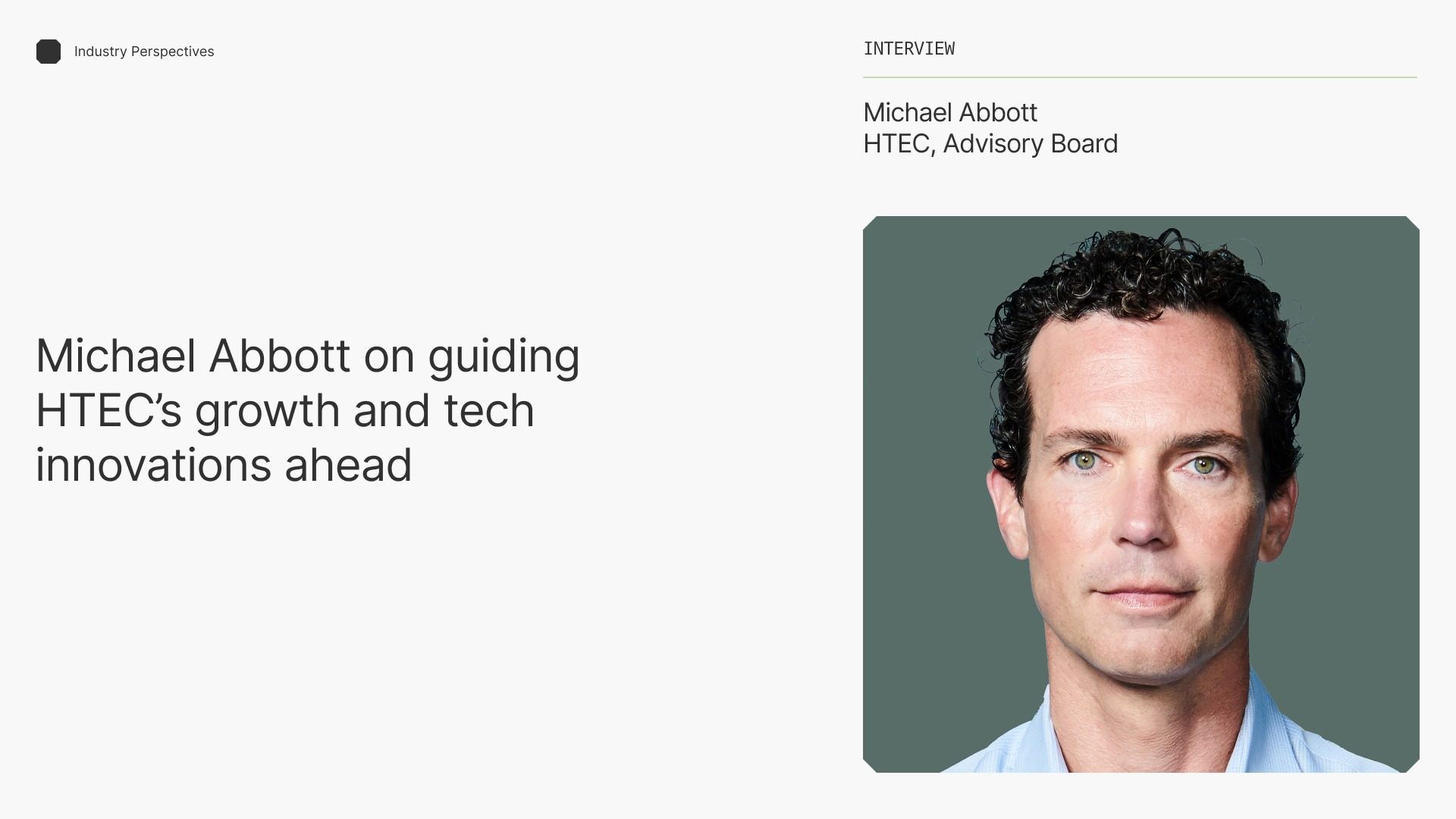 HTEC Advisory Board perspective: Michael Abbott, former Apple executive, on goals for HTEC’s future 