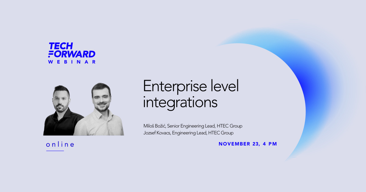 Tech Forward Webinar: Tips for enterprise integrations using a microservice architecture